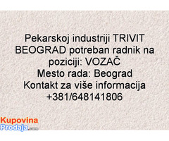 Pekarskoj industriji TRIVIT BEOGRAD potreban radnik na poziciji: VOZAČ